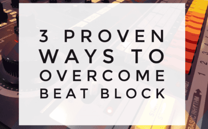 3 Proven Ways to Overcome Beat Block